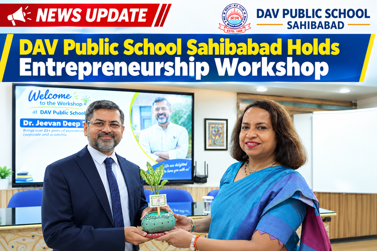 DAV Public School Sahibabad Holds Entrepreneurshi…