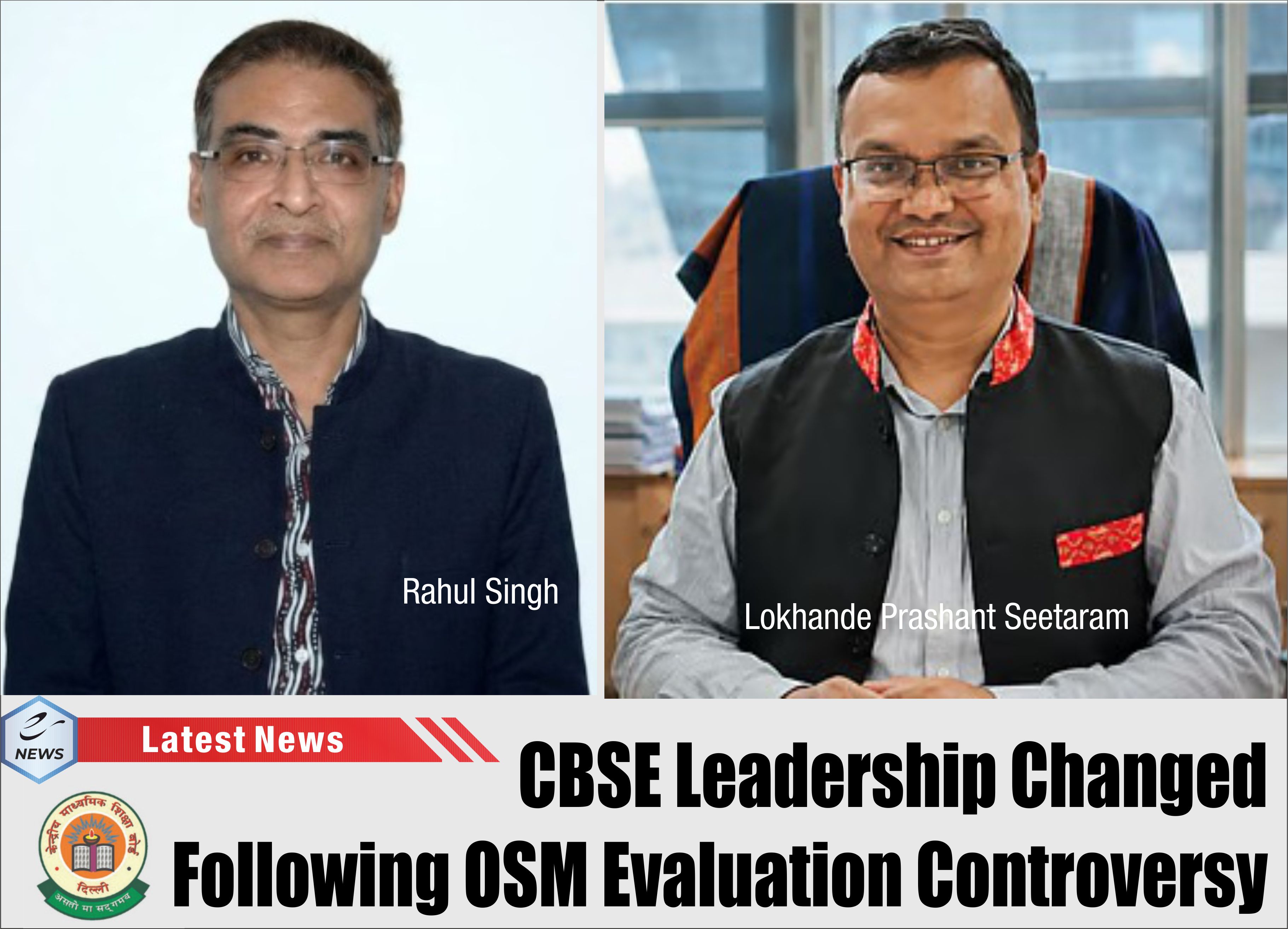 CBSE Leadership Changed Following OSM Evaluation …