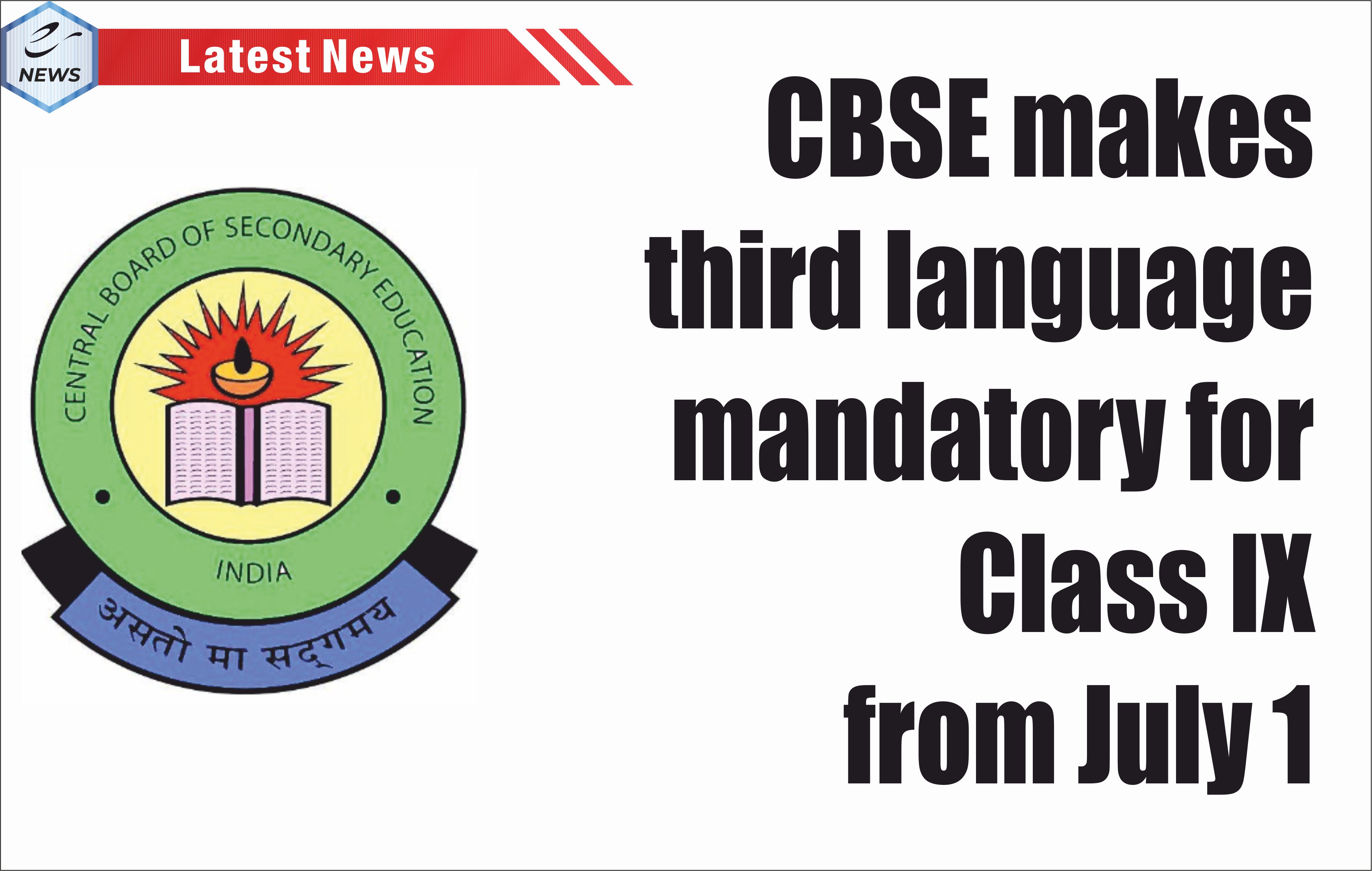 CBSE makes third language mandatory for Class IX …