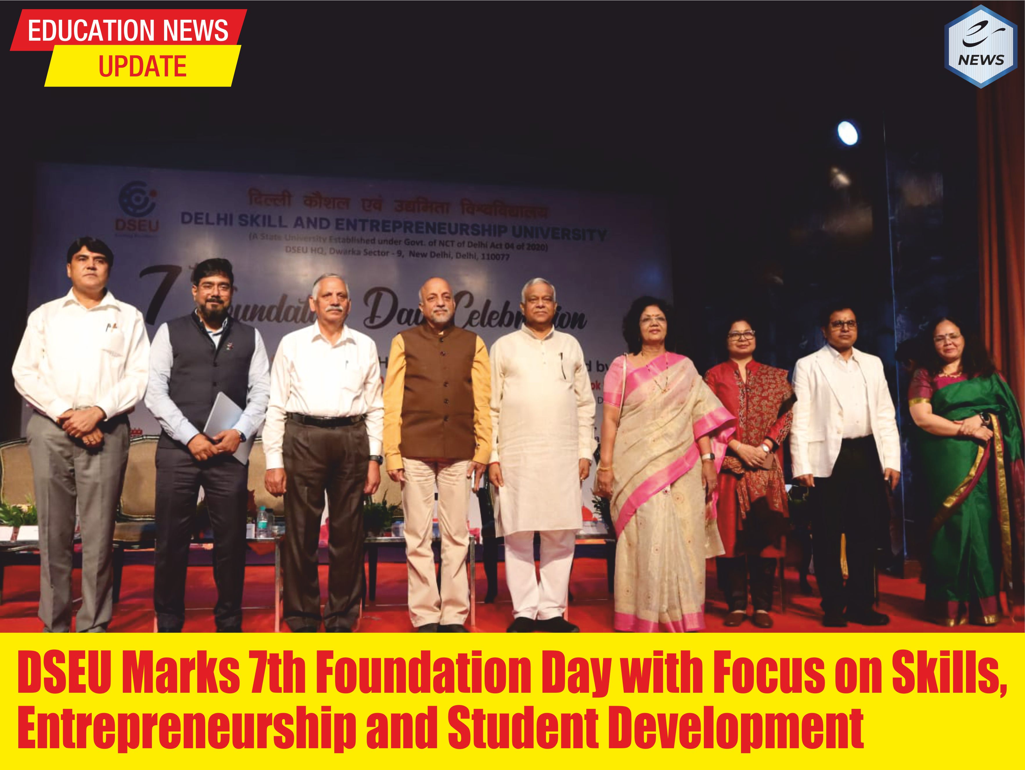 DSEU Marks 7th Foundation Day with Focus on Skills, Entrepreneurship and Student Development