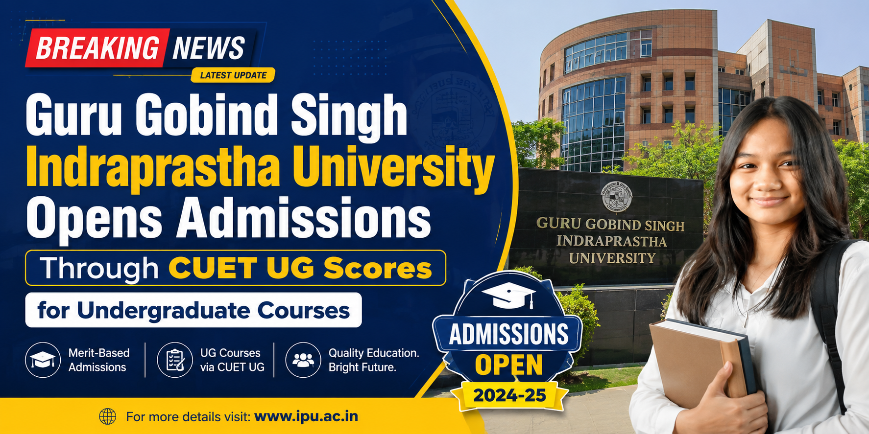 IP University Opens Admissions Through CUET UG Scores for Undergraduate Courses