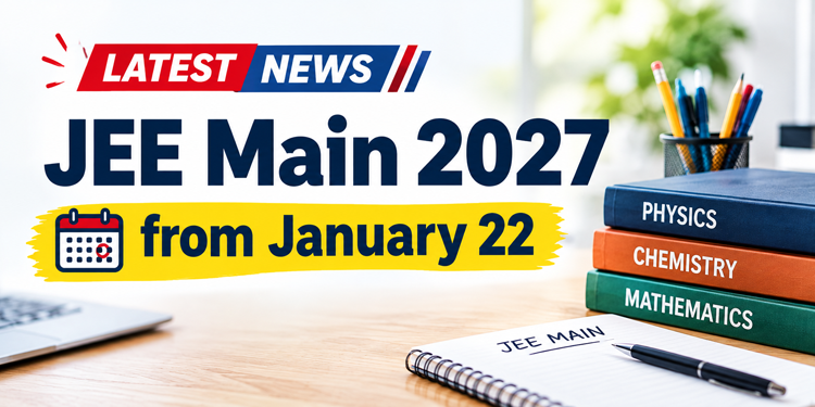 JEE Main 2027 from January 22