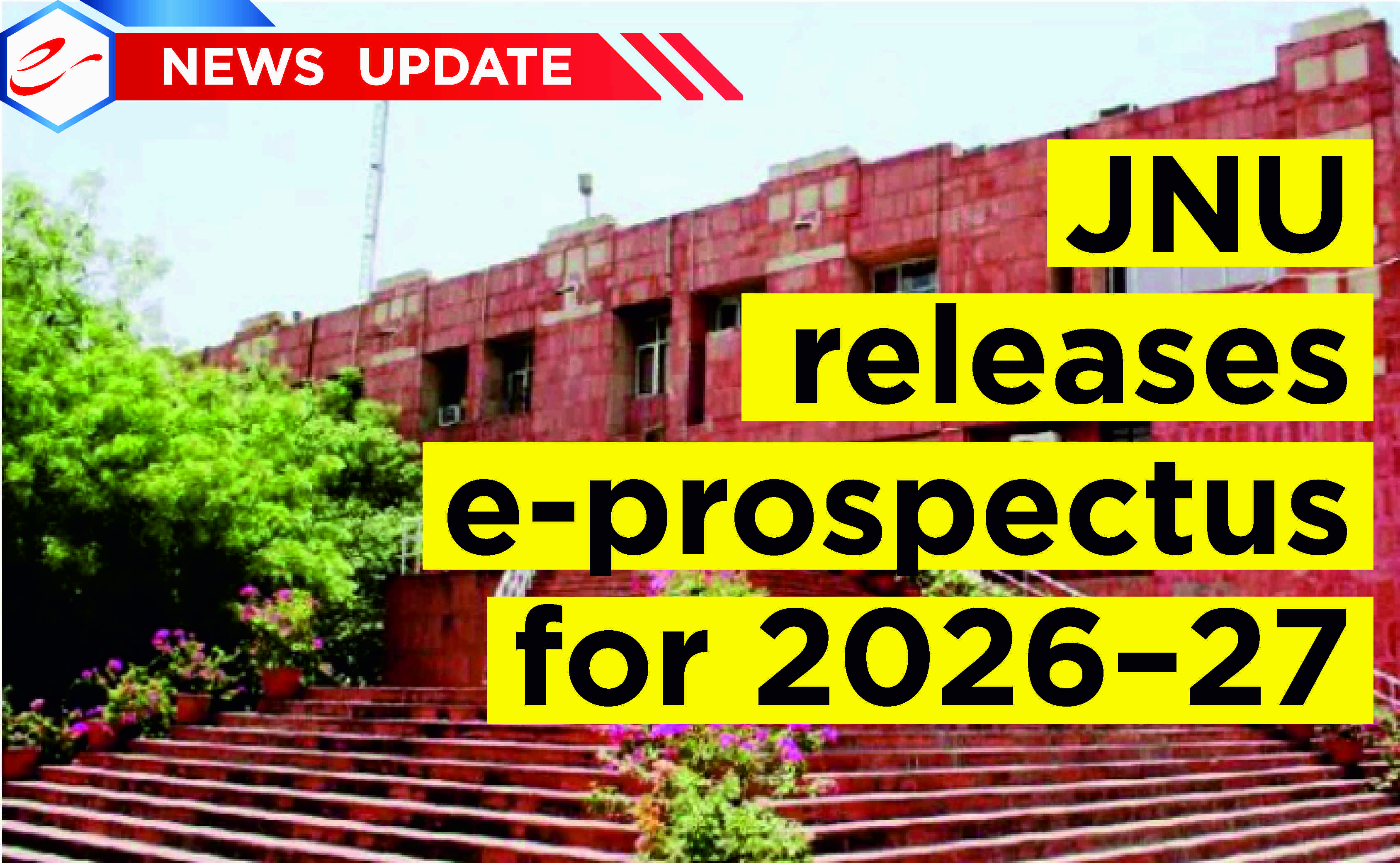 JNU releases e-prospectus for 2026–27 admissions