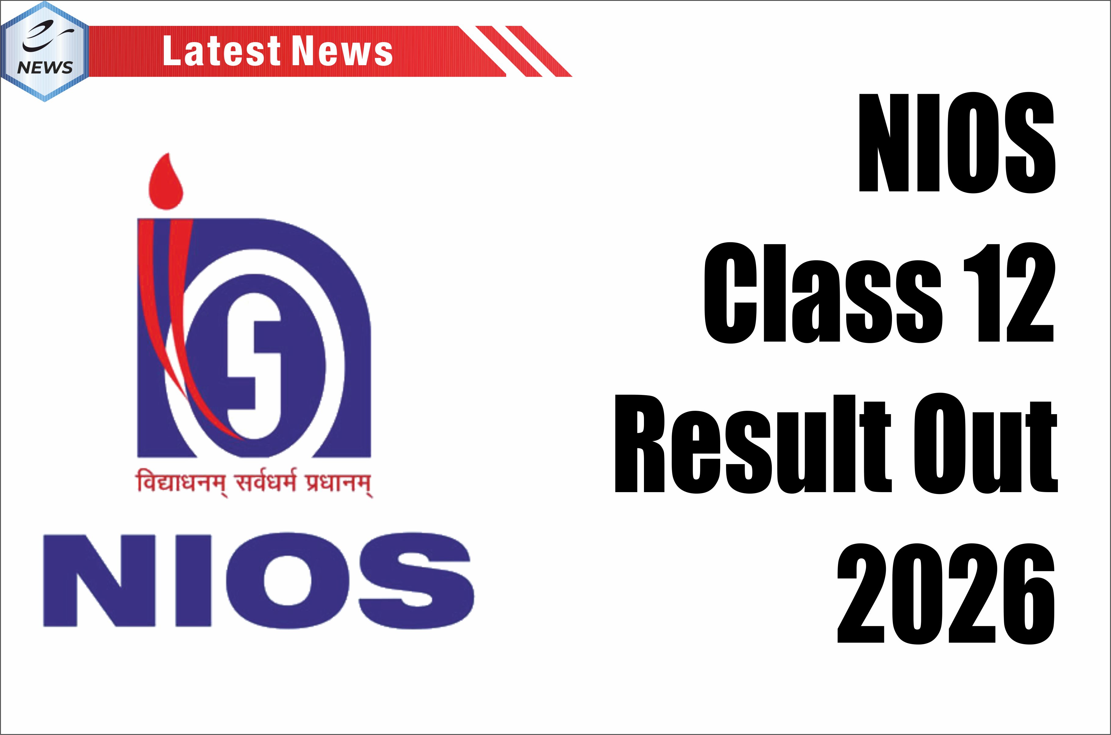 NIOS Class 12 Result Out 2026
