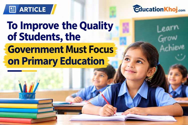 To Improve the Quality of Students, the Governmen…