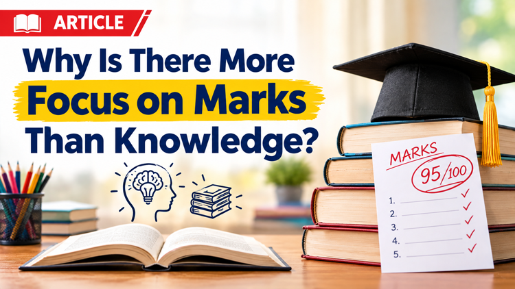 Why Is There More Focus on Marks Than Knowledge?